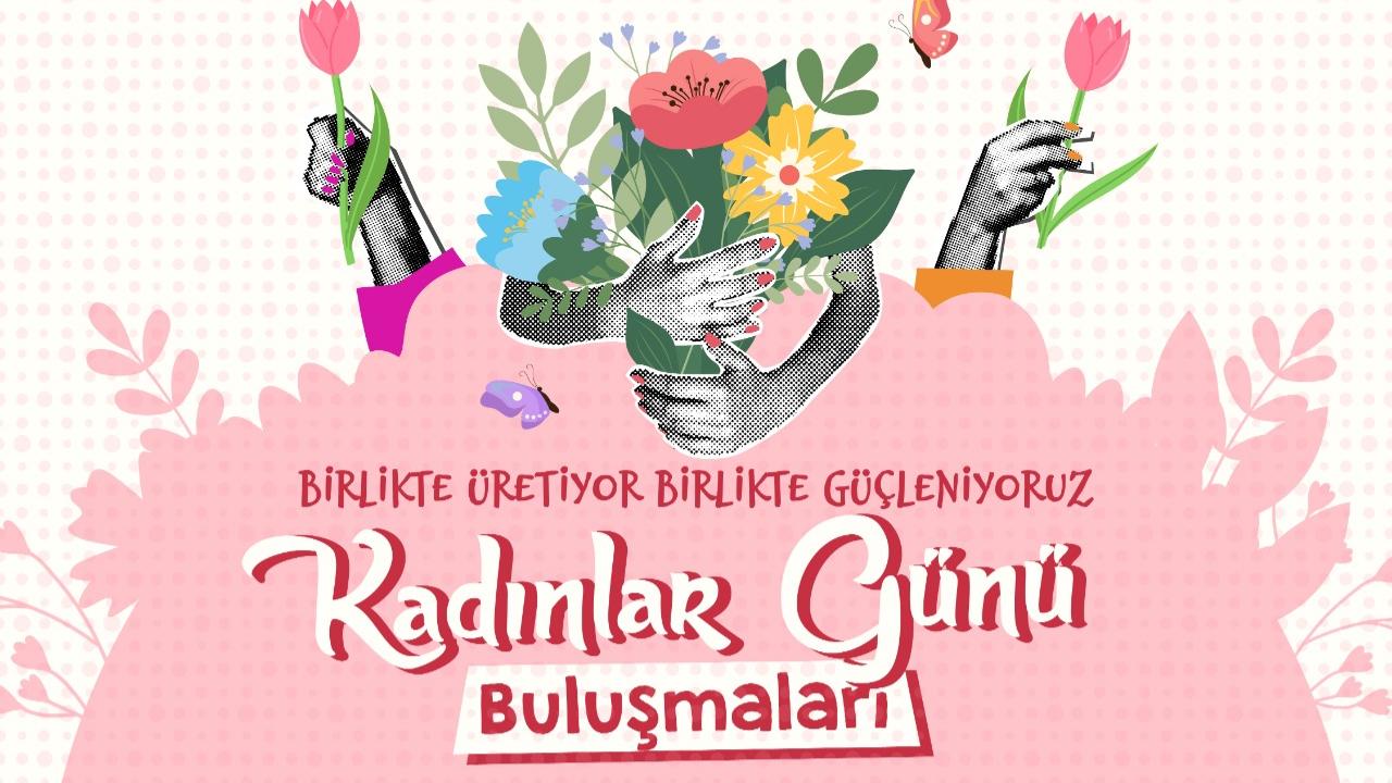 Seferihisar’da Kadınlar Günü Buluşmaları başlıyor