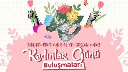 Seferihisar’da Kadınlar Günü Buluşmaları başlıyor