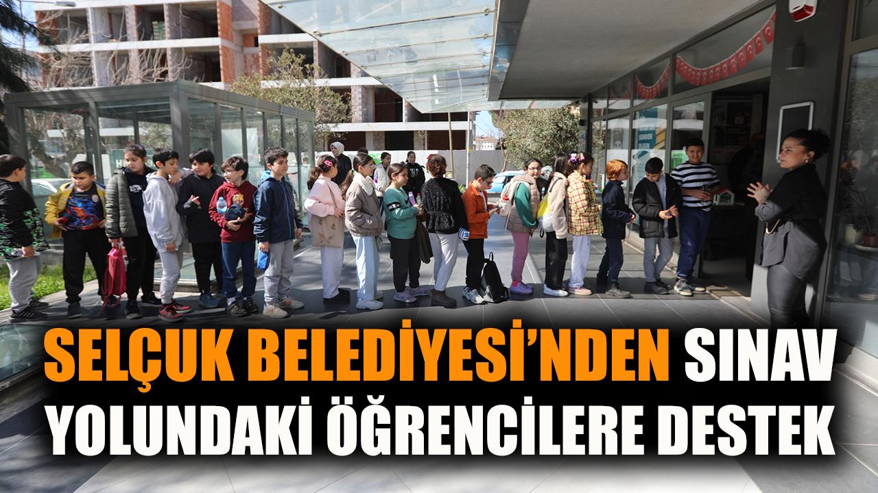 Selçuk Belediyesi'nden sınav yolundaki öğrencilere destek