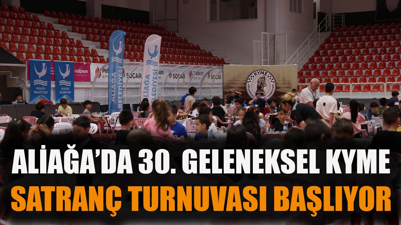 Aliağa’da 30. Geleneksel Kyme Satranç Turnuvası Başlıyor