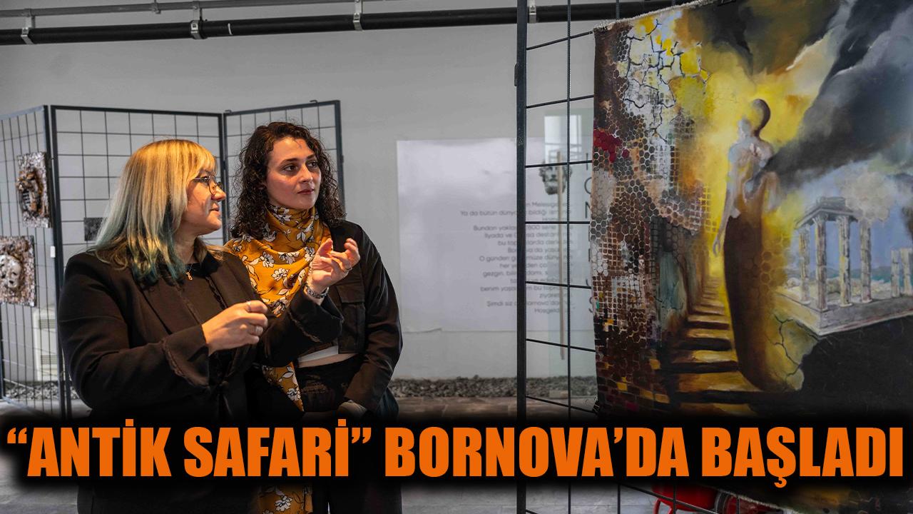 “Antik Safari” Bornova’da başladı