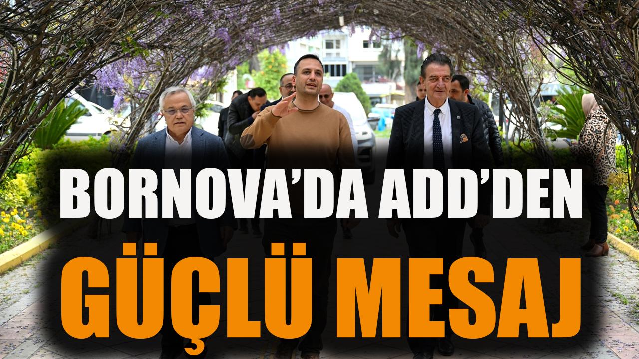 Bornova’da ADD’den güçlü mesaj