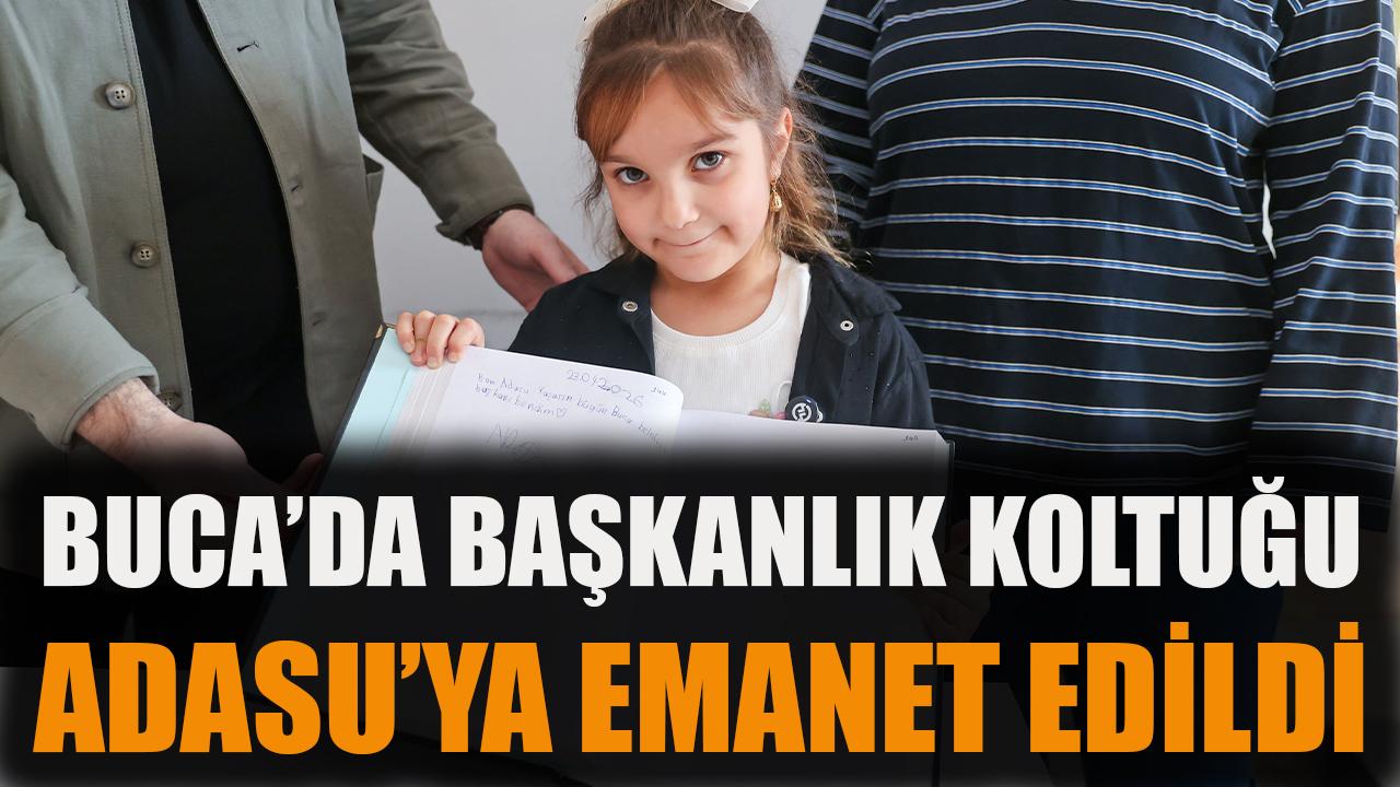 Buca’da başkanlık koltuğu Adasu’ya emanet edildi