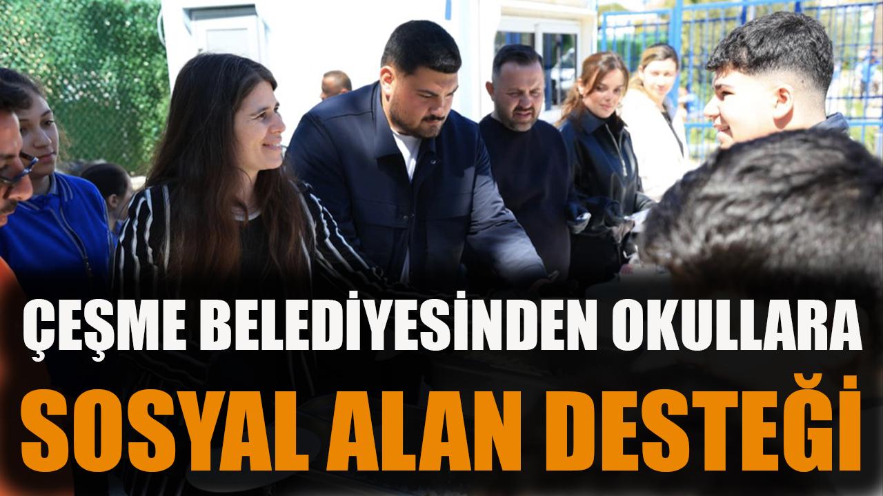 Çeşme Belediyesinden okullara sosyal alan desteği