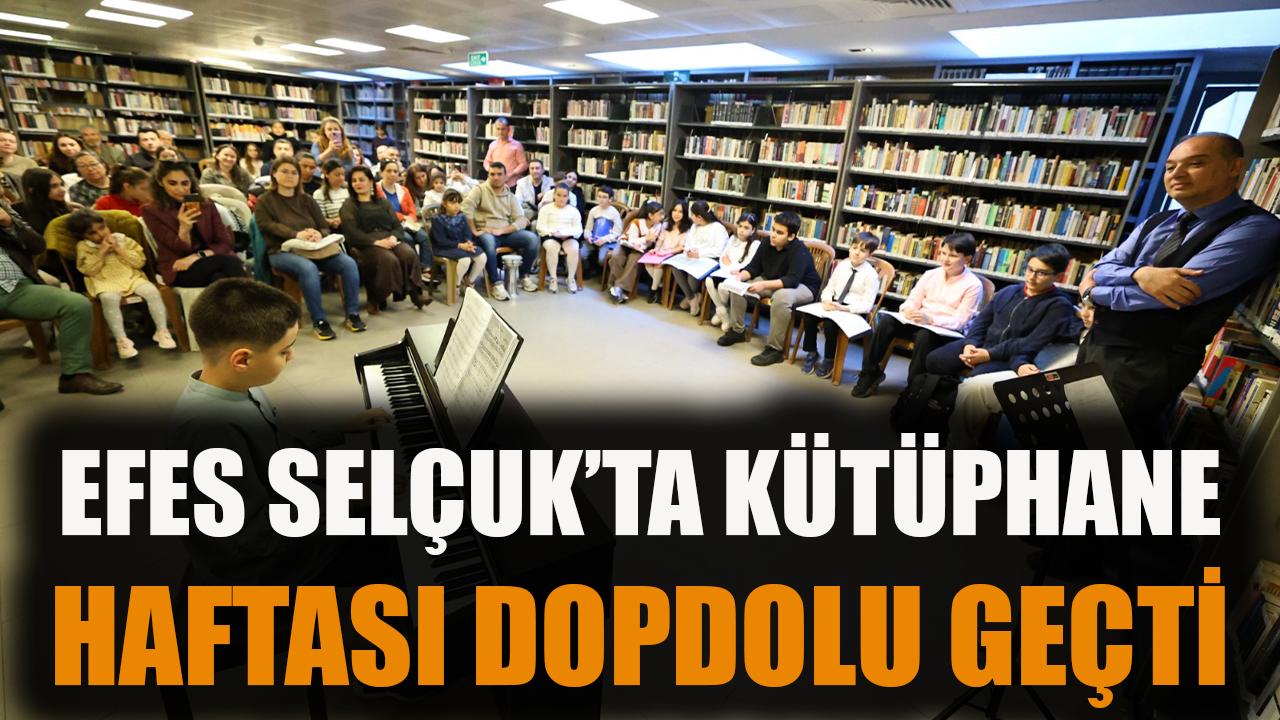 Efes Selçuk'ta kütüphane haftası dopdolu