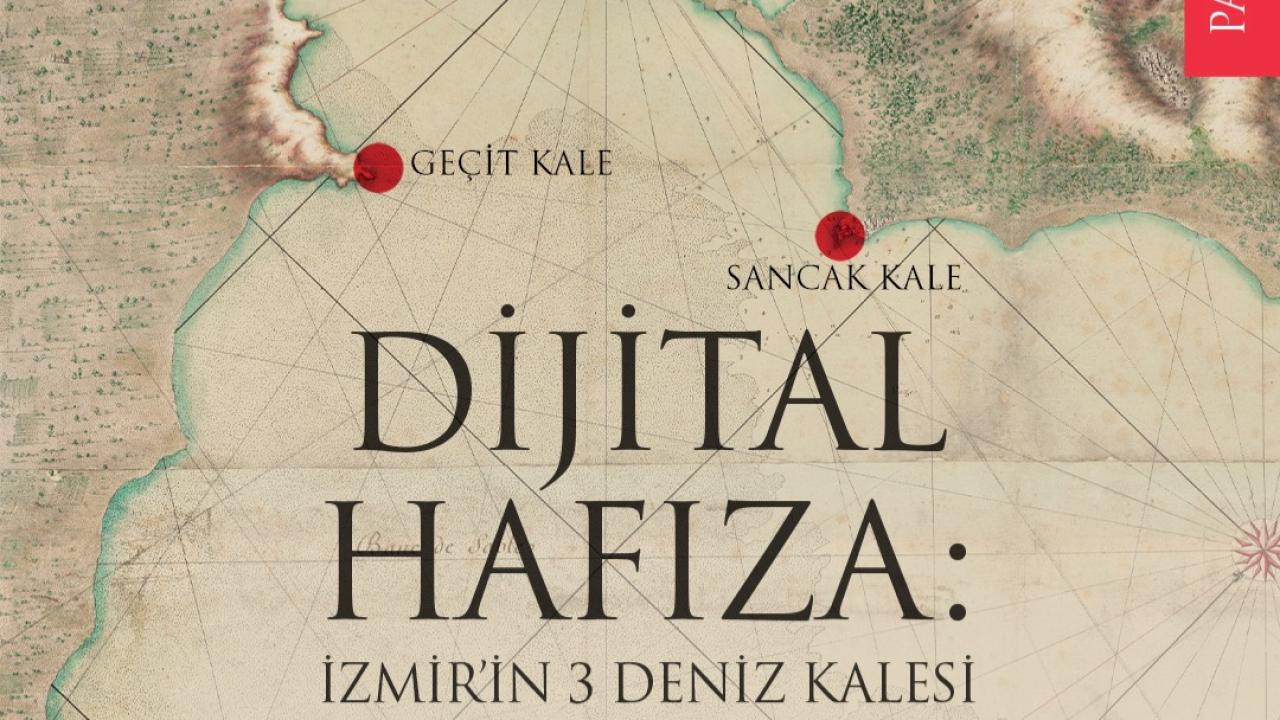 İzmir’in deniz savunma mirası dijital sergide