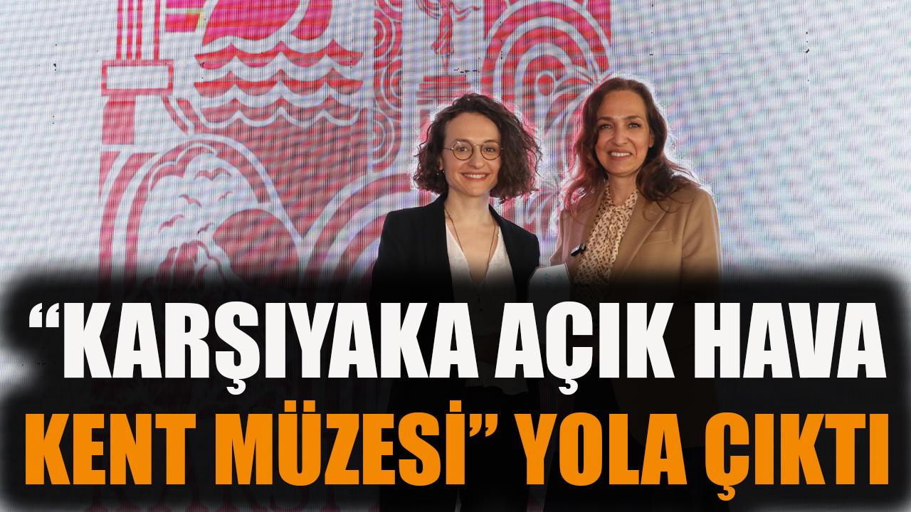 “Karşıyaka Açık Hava Kent Müzesi” yola çıktı