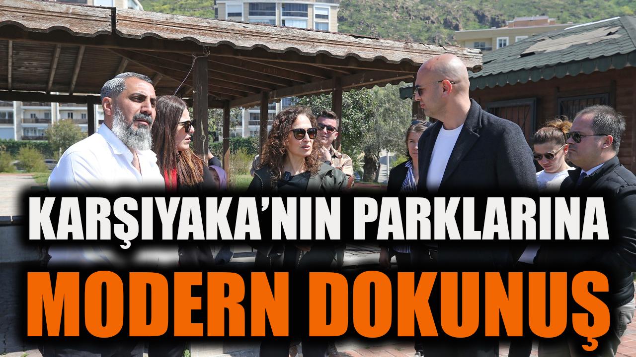 Karşıyaka’nın parklarına modern dokunuş