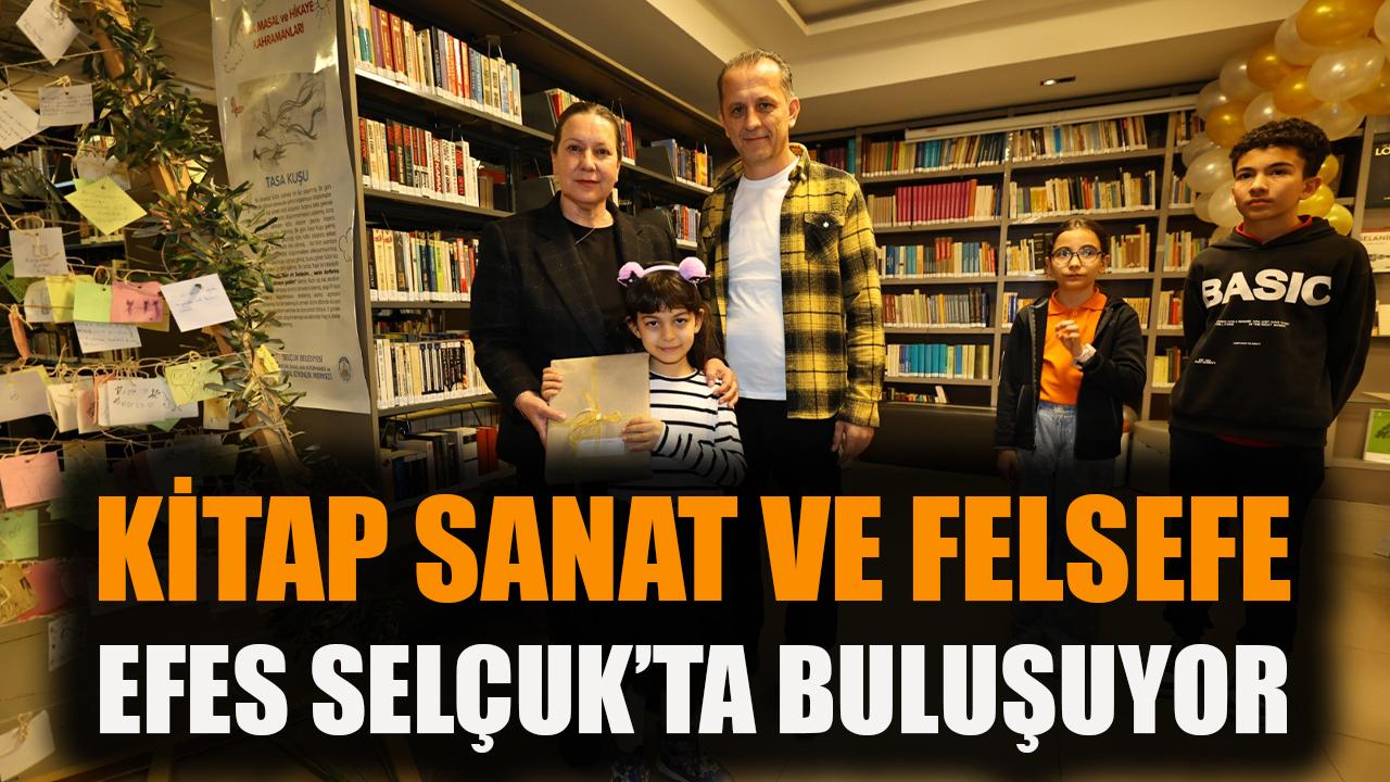 Kitap sanat ve felsefe Efes Selçuk'ta buluşuyor
