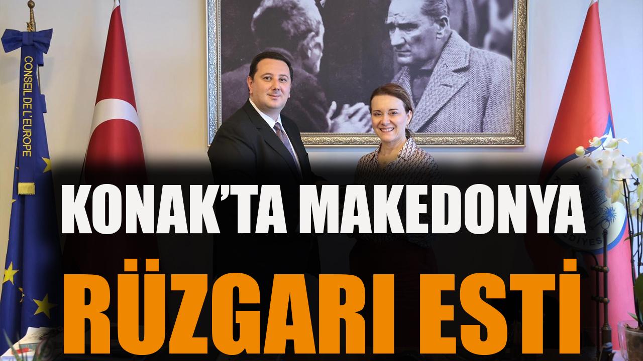 Konak’ta Makedonya rüzgarı esti
