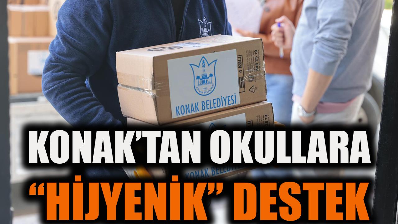 Konak’tan okullara ‘hijyenik’ destek