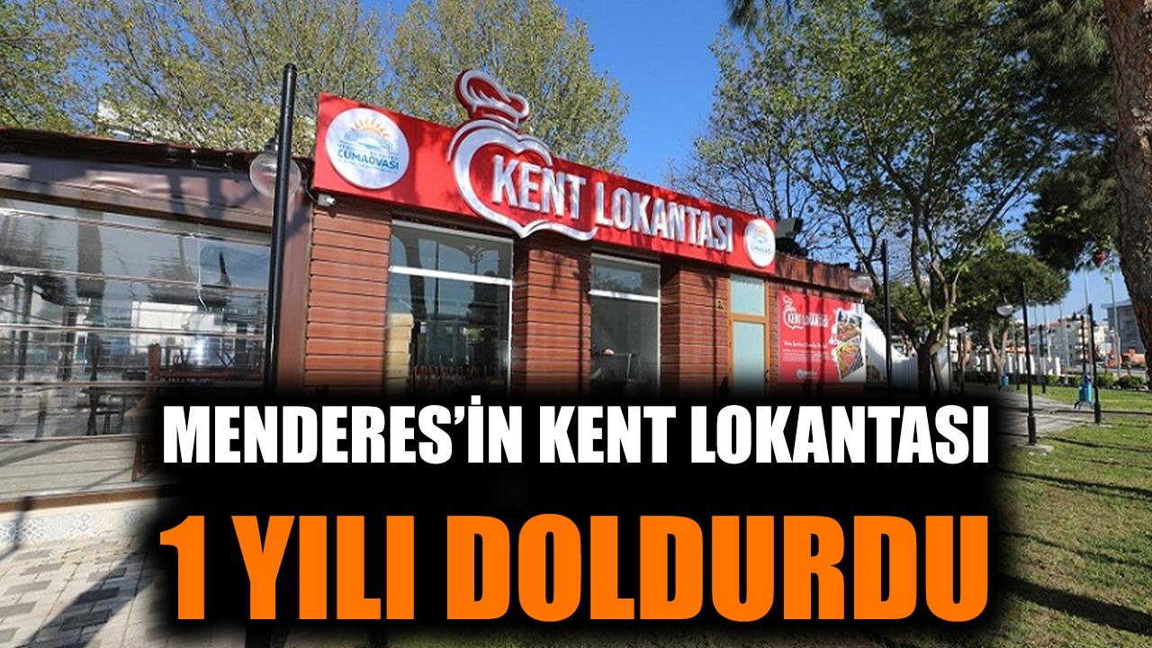 Menderes’in Kent Lokantası 1 Yılı Doldurdu