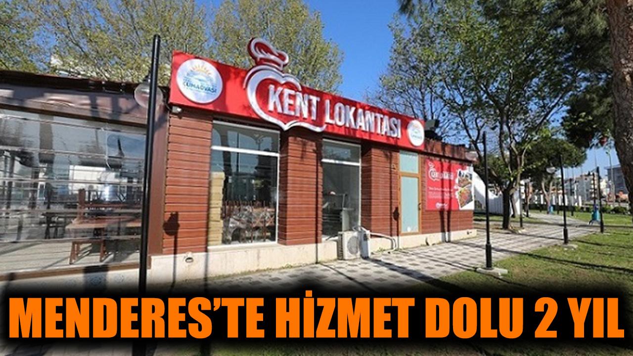 Menderes’te Hizmet Dolu 2 Yıl