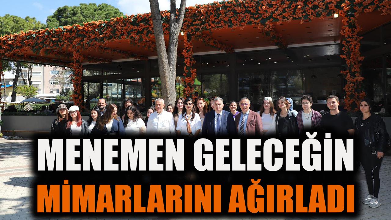 Menemen, geleceğin mimar ve restorasyon uzmanlarını ağırladı