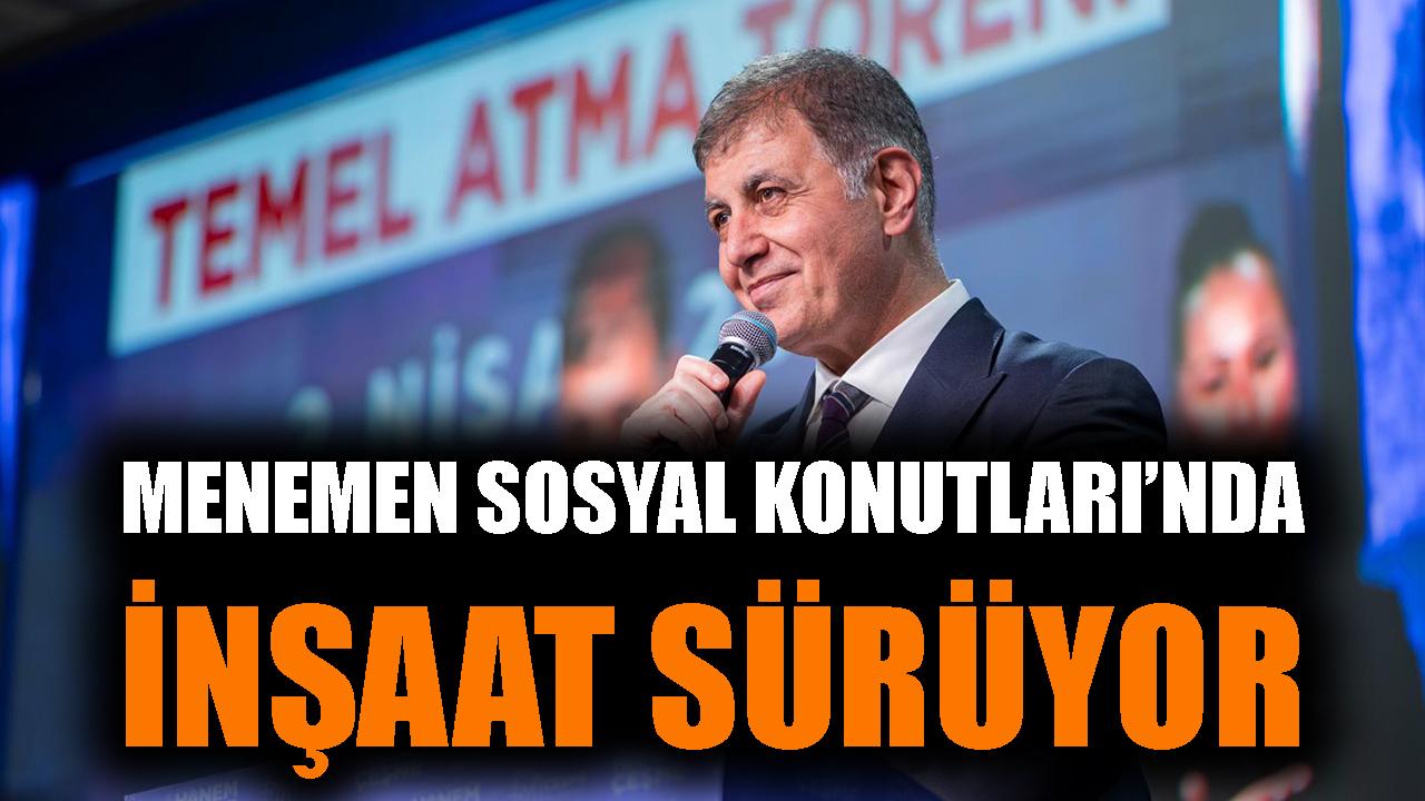 Menemen Sosyal Konutları’nda inşaat sürüyor