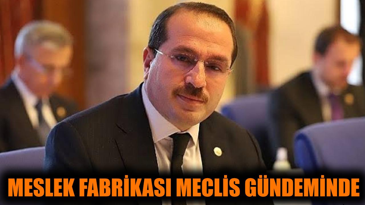 Meslek Fabrikası Meclis Gündeminde