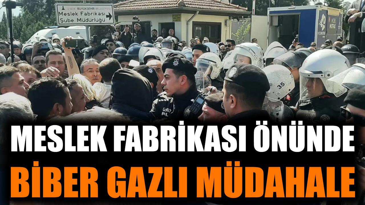 Meslek Fabrikası önünde biber gazlı müdahale