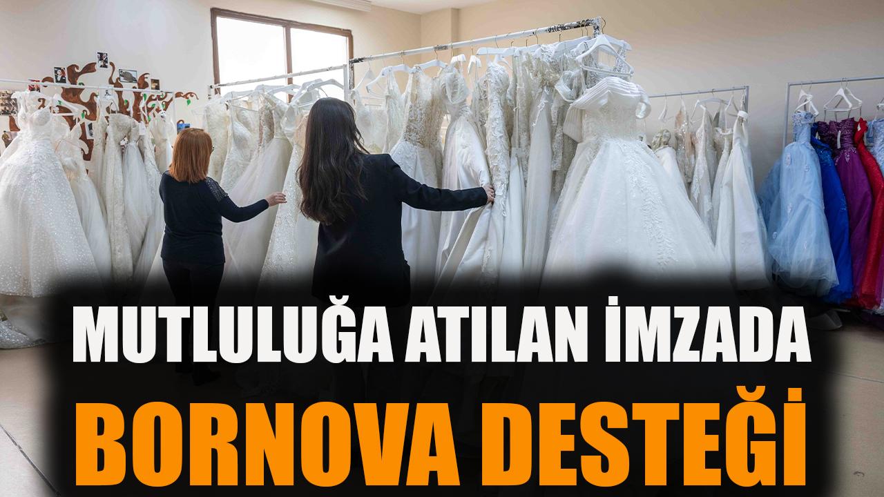 Mutluluğa atılan imzada Bornova desteği