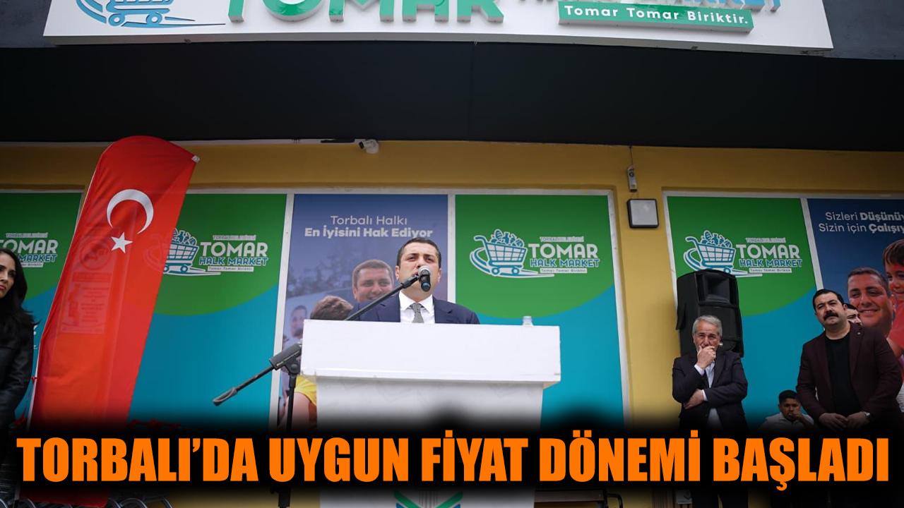 Torbalı'da uygun fiyat dönemi başladı
