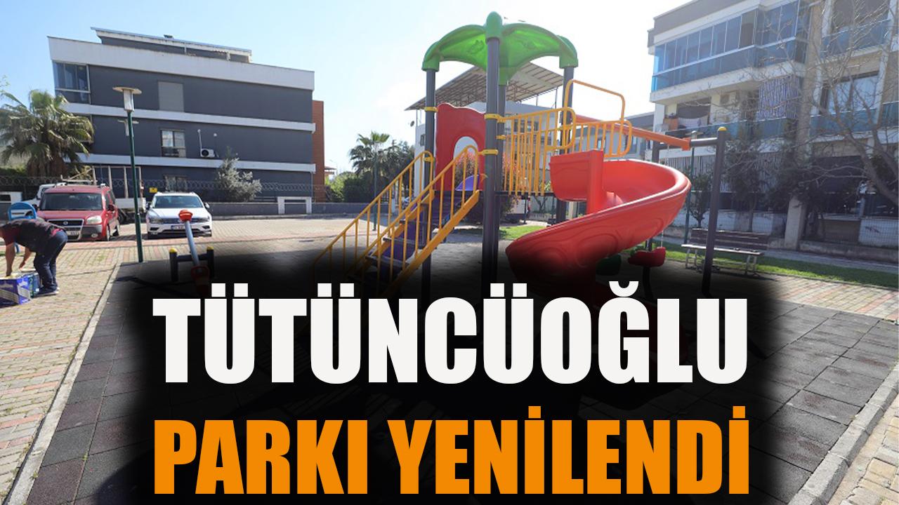 Tütüncüoğlu Parkı Yenilendi