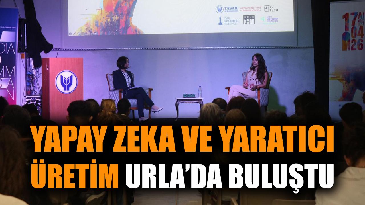 Yapay zeka ve yaratıcı üretim Urla’da buluştu