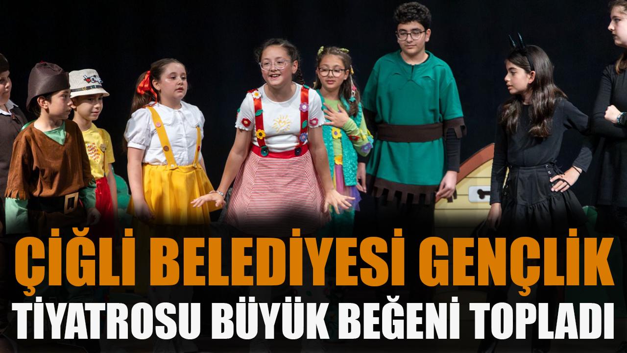 Çiğli Belediyesi Gençlik Tiyatrosu Büyük Beğeni Topladı
