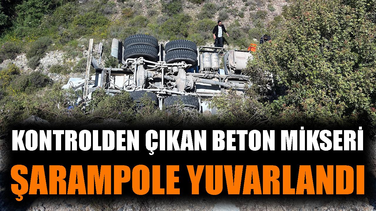 Kontrolden çıkan beton mikseri şarampole yuvarlandı