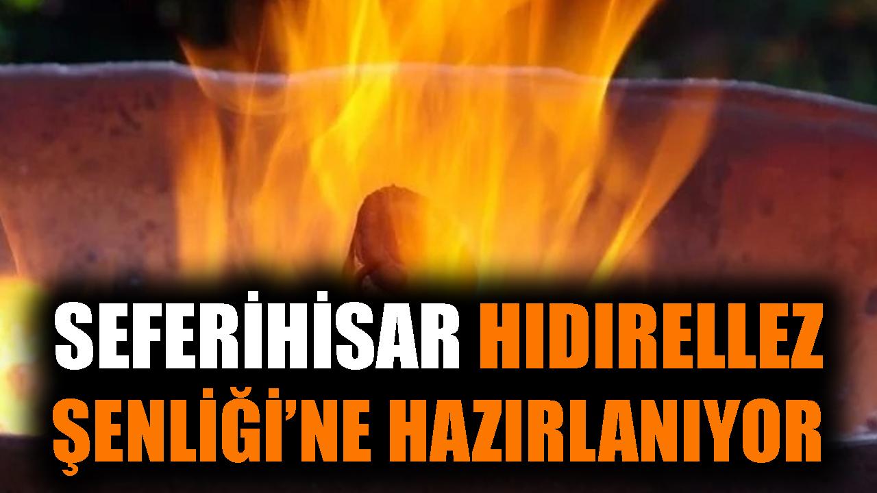 Seferihisar Hıdırellez Şenliği’ne Hazırlanıyor