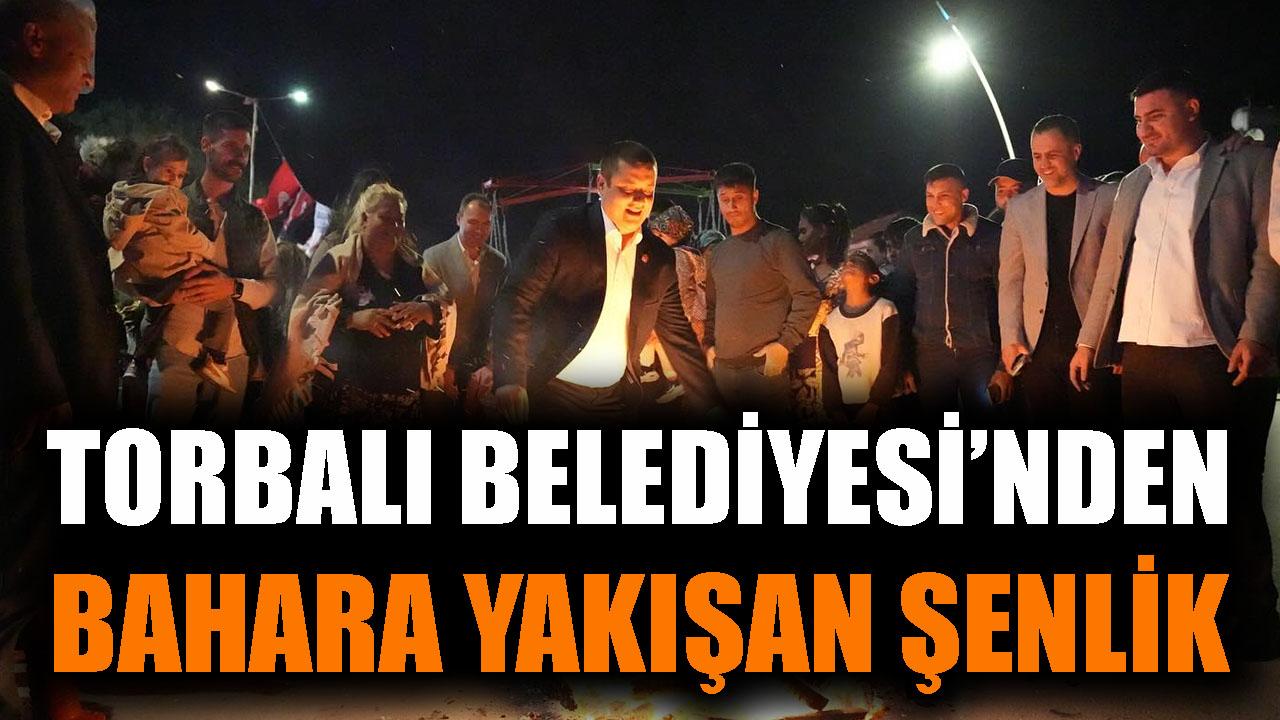 Torbalı Belediyesi’nden Bahara Yakışan Şenlik