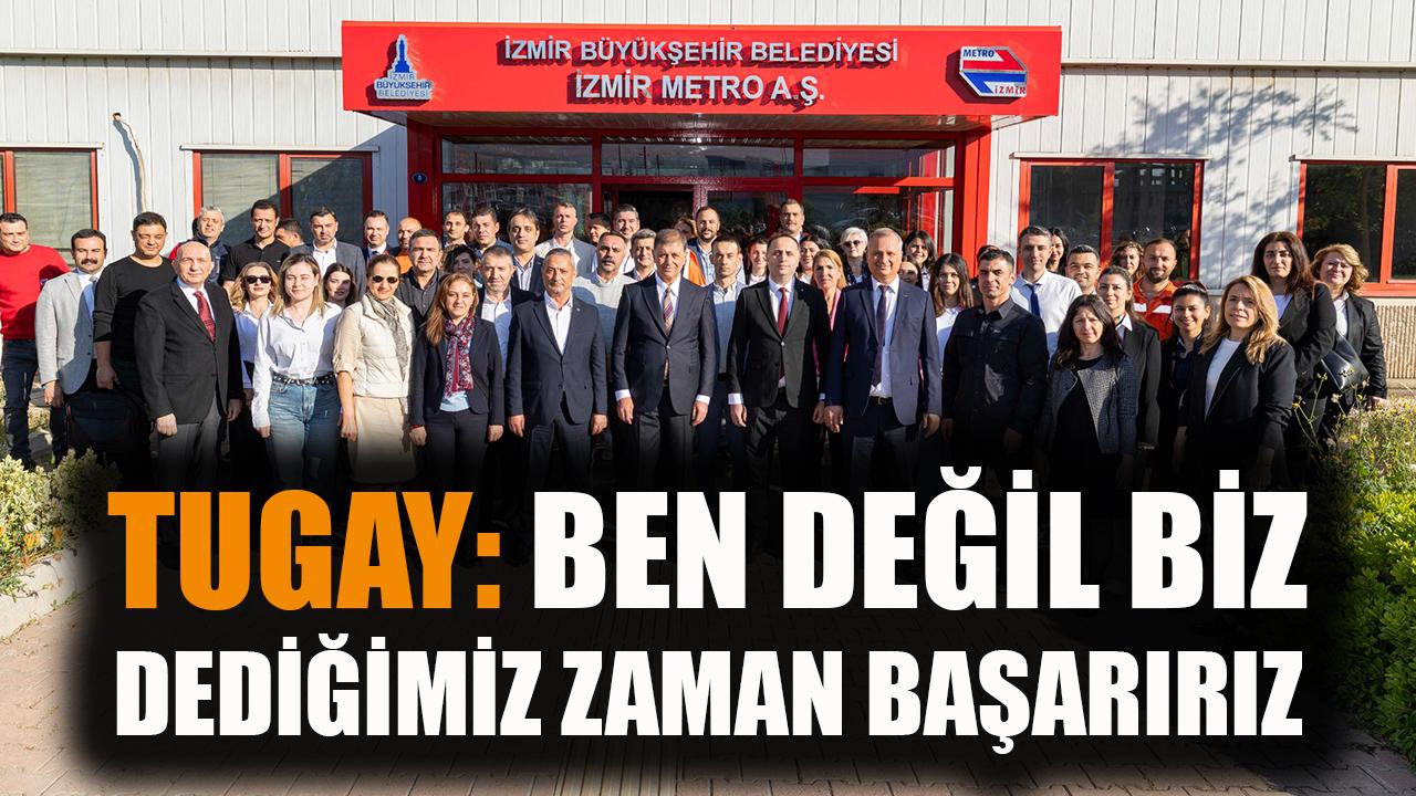 Tugay: Ben değil biz dediğimiz zaman başarırız