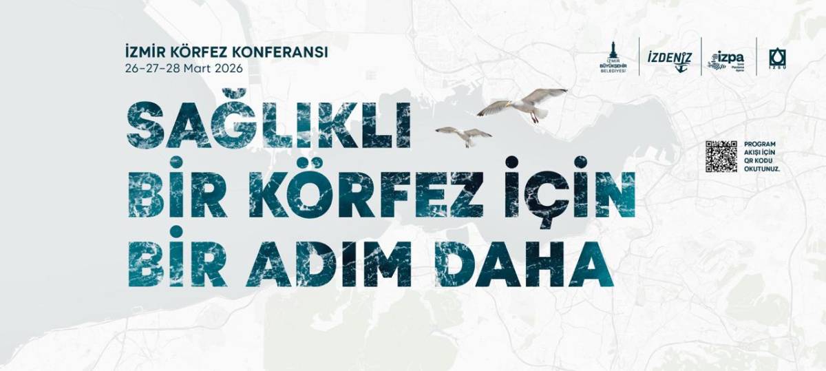 İzmir Körfezi’nin geleceğine uluslararası projeksiyon