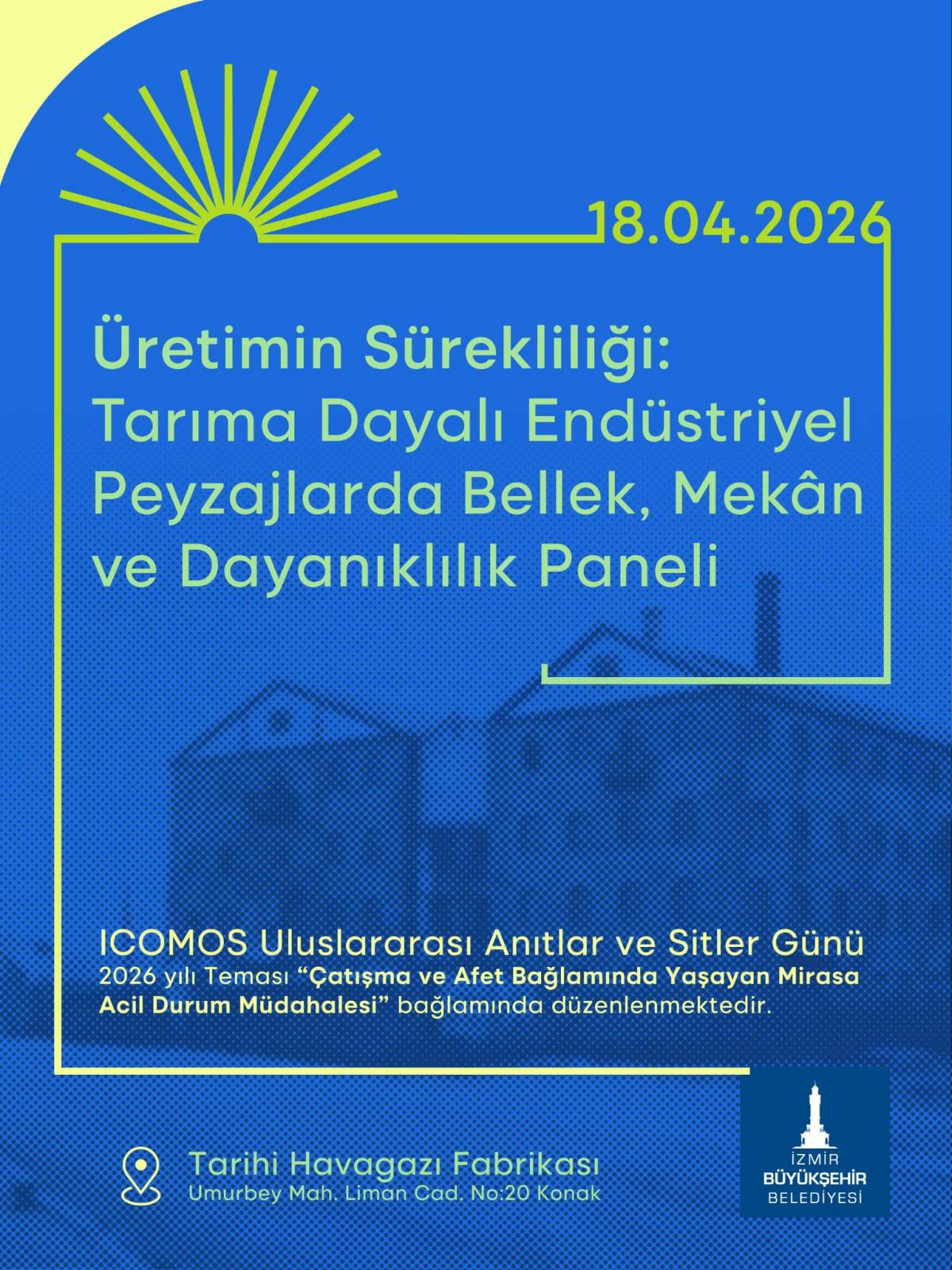 Tarıma dayalı endüstriyel mirasın geleceği masaya yatırlıyor